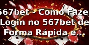 567bet - Como Fazer Login no 567bet de Forma Rápida e Segura